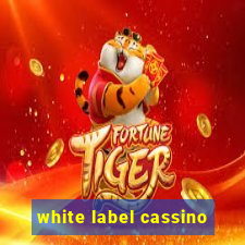 white label cassino